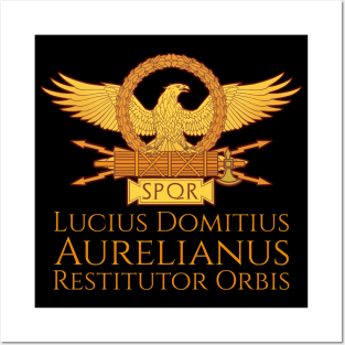 Ancient Roman Emperor Aurelian - Restitutor Orbis Posters and Art